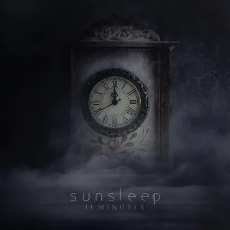 11 Minutes by Sunsleep