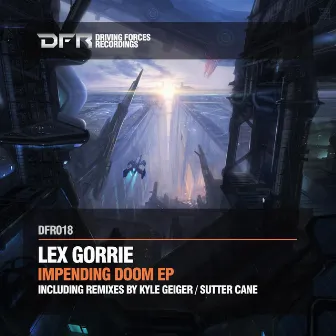 Impending Doom EP by Lex Gorrie