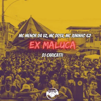 Ex Maluca by DJ Caricatti