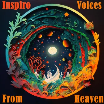 Voices From Heaven by Inspiro