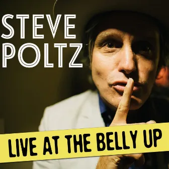 Live at the Belly Up by Steve Poltz