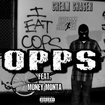 Opps by Cream Chaser