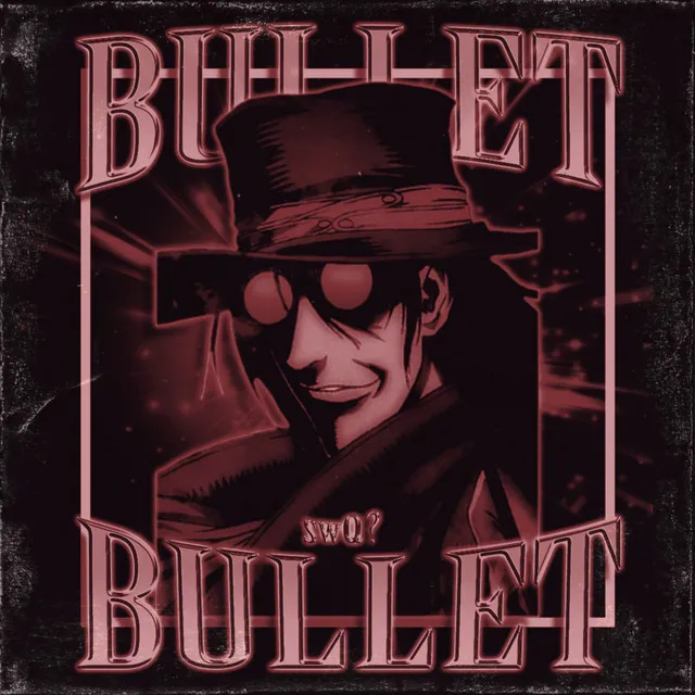 Bullet