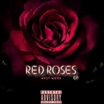 Red Roses by West Wood