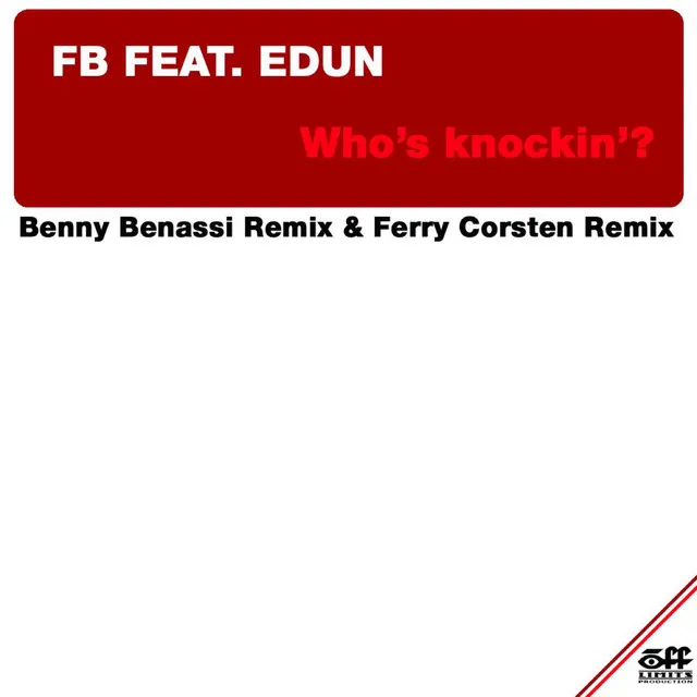 Who's knockin'? - Ferry Corsten Remix