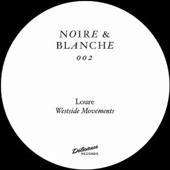 Westside Movements by Loure