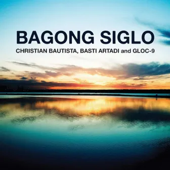 Bagong Siglo by Basti Artadi