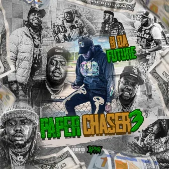 Paperchaser 3 by B da Future