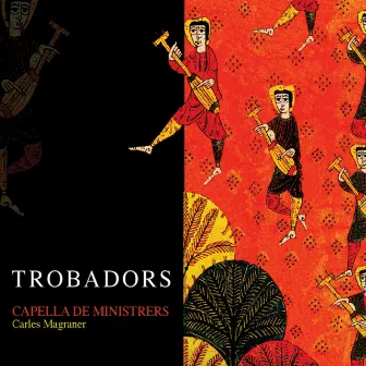 Trobadors by Carles Magraner