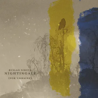 Nightingale (For Ukraine) by Ruslan Sirota