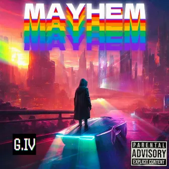 Mayhem by G.IV