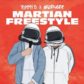 Martian Freestyle by Tommy B