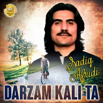 Darzam Kali Ta by Sadiq Afridi