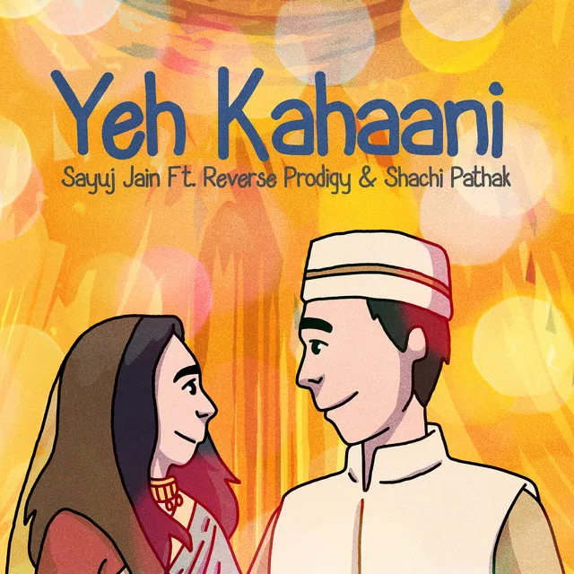 Yeh Kahani