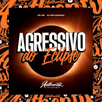 Agressivo do Eclipse by DJ Falk Original