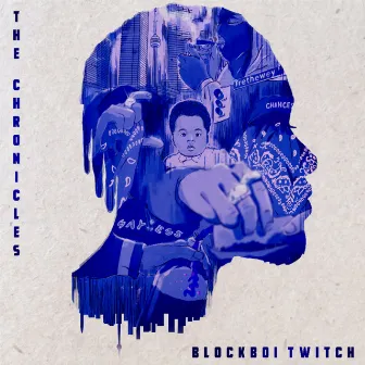 The Chronicles by Blockboi Twitch