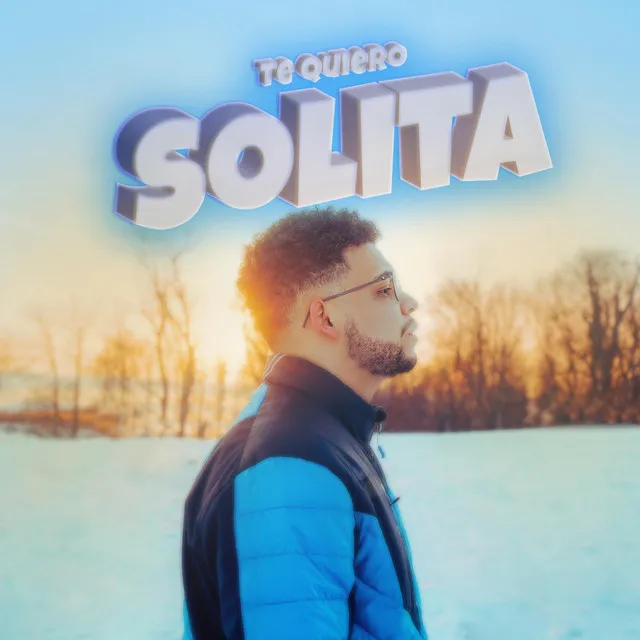 Te Quiero Solita