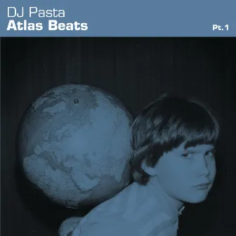 Atlas Beats, Pt. 1 by DJ Pasta