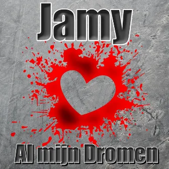 Al Mijn Dromen by Jamy