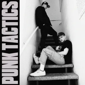 PUNK TACTICS by Joey Valence & Brae