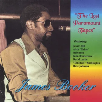 The Lost Paramount Tapes by James Booker