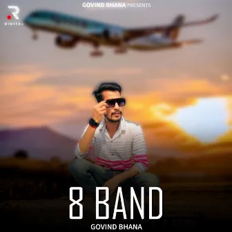 8 Band by Govind Bhana