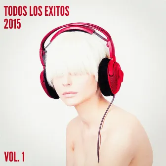 Todos los Exitos 2015, Vol. 1 by Top de éxitos 2014