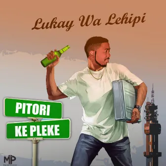 Pitori Ke Pleke by Lukay Wa Lehipi