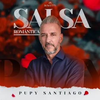 Salsa Romántica by Pupy Santiago