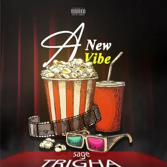 A NEW VIBE by Trigha