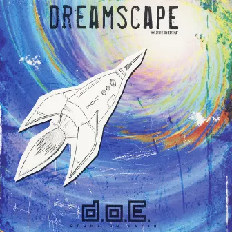 Dreamscape by Drums On Earth