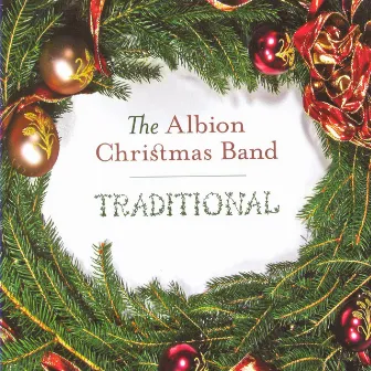 Traditional by Albion Christmas Band