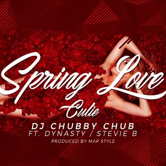 Spring Love Cutie by Dj Chubby Chub