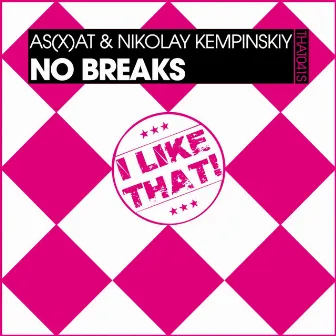 No Breaks by Nikolay Kempinskiy