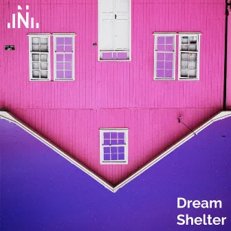 Dream Shelter by Naud