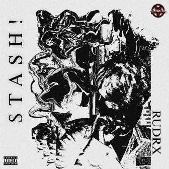 $tash! by RUDRX