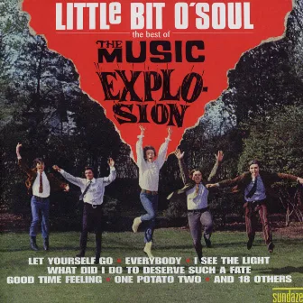 Little Bit O' Soul - The Best Of by Music Explosion