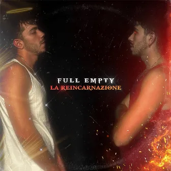 FULL EMPTY LA REINCARNAZIONE by EMPTY IS EMPTY