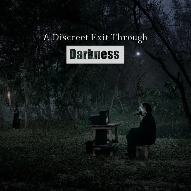 A Discreet Exit Through Darkness (Original Soundtrack)