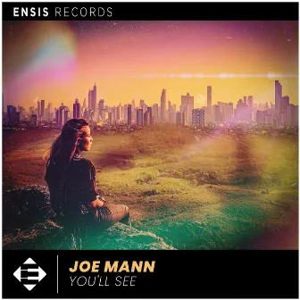 You'll See by Joe Mann