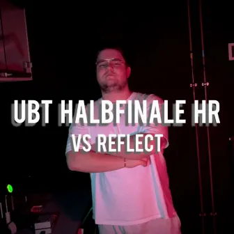 Ubt Halbfinale Hr (Vs Reflect) by Izudemch