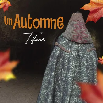 Un Automne by Tifane