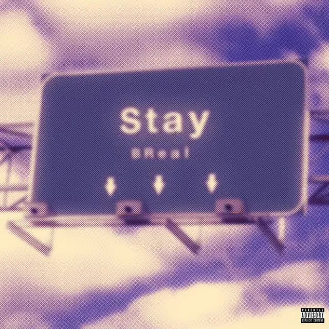 Stay