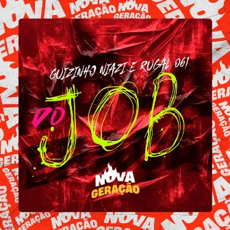 Do Job by Nova Geração