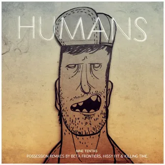 Nine Tenths Remix EP by Humans