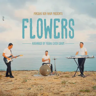 Flowers by תזמורת מלודי