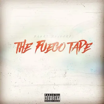 The Fuego Tape by Banks Davocki