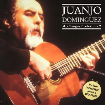 Mis Tangos Preferidos, Vol. 2 by Juanjo Dominguez