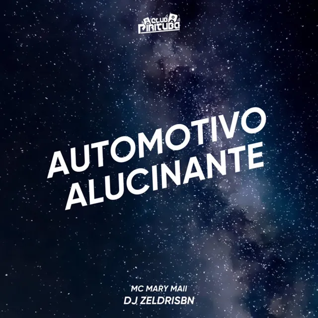 AUTOMOTIVO ALUCINANTE