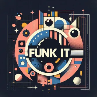 Funk It by Vitaliy Ghost